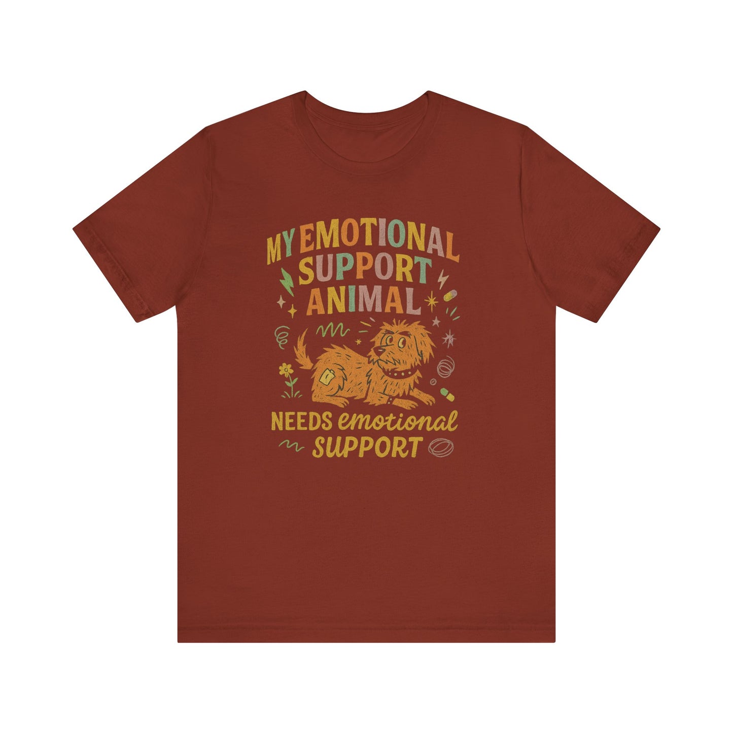 "My Emotional Support Animal Needs Emotional Support" – Chaos Dog Tee