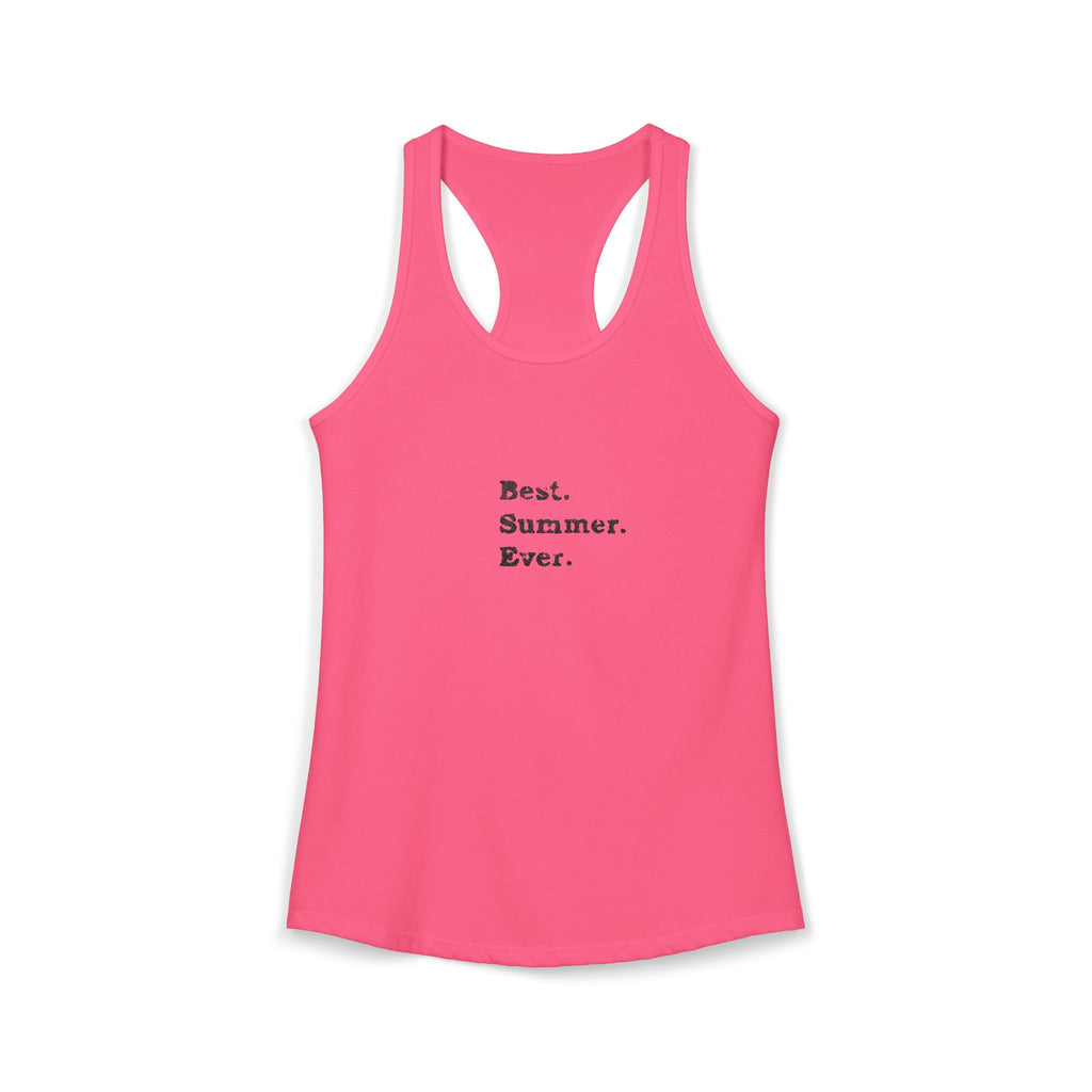 Women's Ideal Racerback Tank - Best Summer Ever