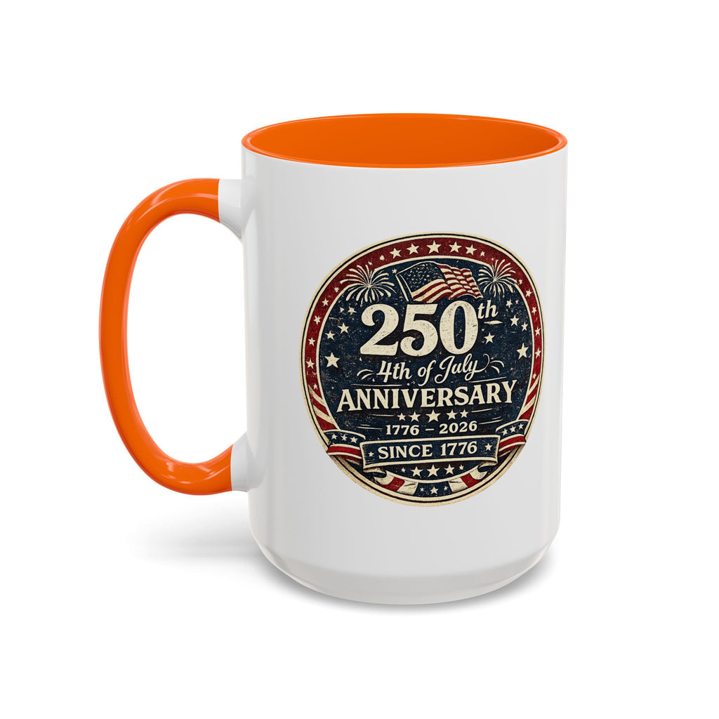 250th 4th of July Anniversary Coffee Mug