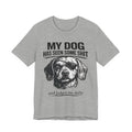 Dachshund Dog Lover Tee — "My Dog Has Seen Some Shit and Judges Me Daily" Graphic T‑Shirt