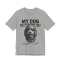 Doodle My Dog Has Seen Some Shit T-Shirt — Funny Dog Lover Tee