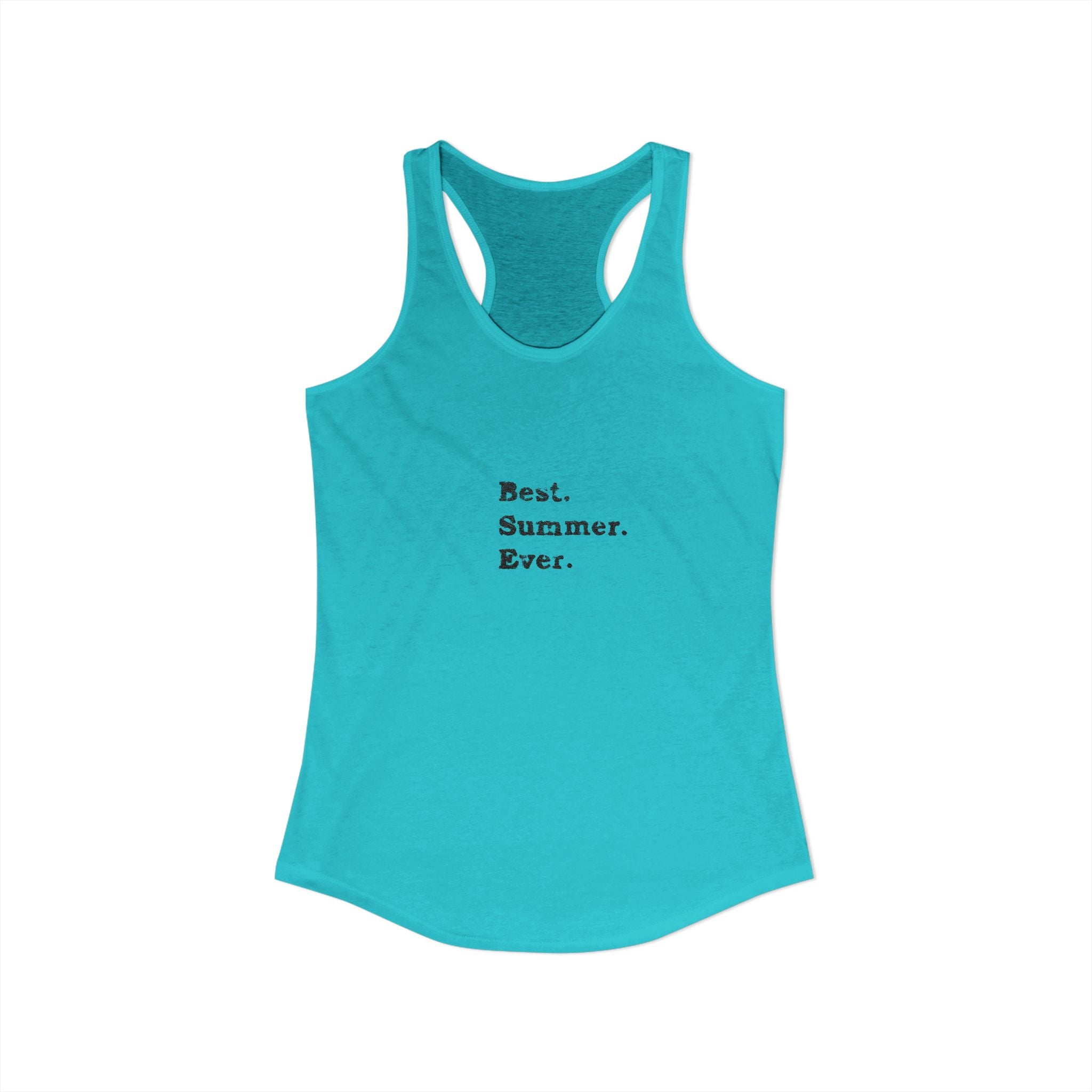 Women's Ideal Racerback Tank - Best Summer Ever