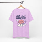 Mentally Elsewhere T-Shirt — Cute Brain on Cloud Graphic Tee