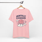 Mentally Elsewhere T-Shirt — Cute Brain on Cloud Graphic Tee