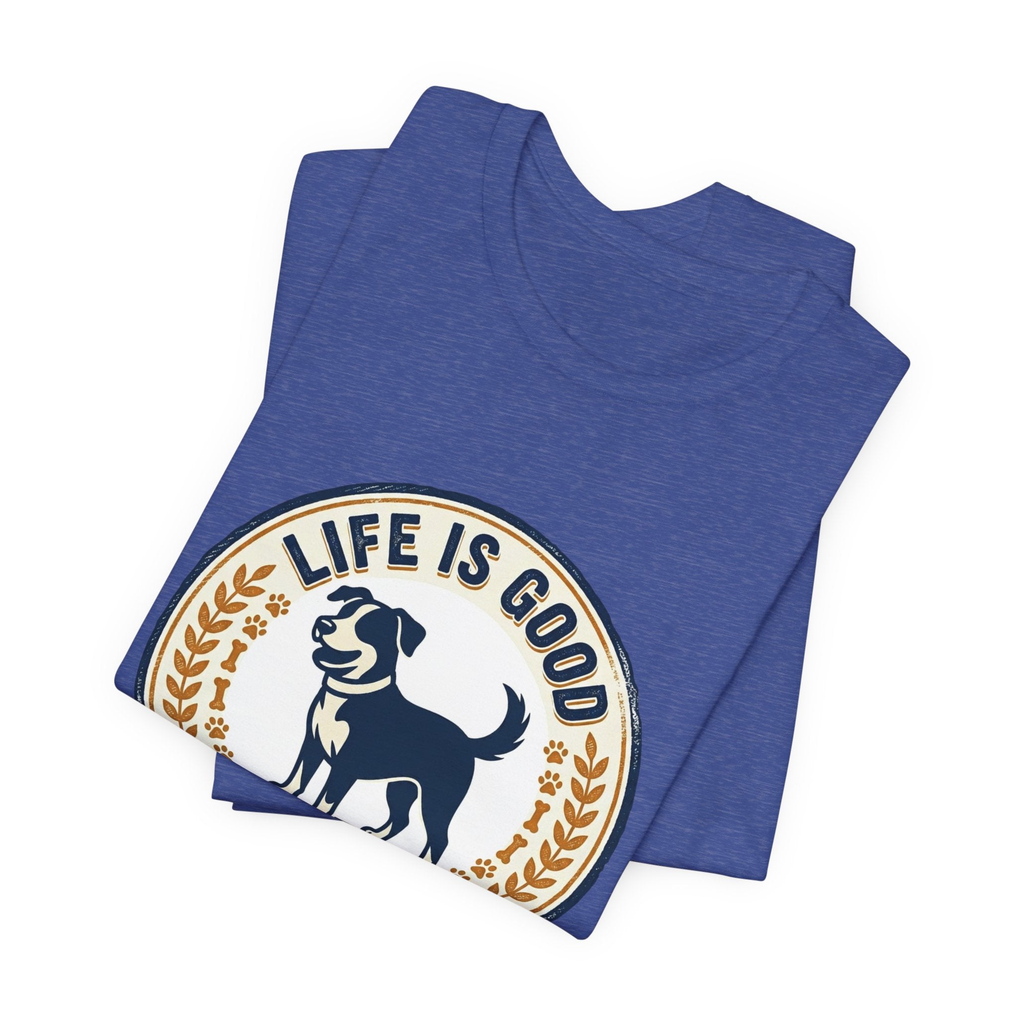 Life Is Good With Dogs T-Shirt — Vintage Dog Lover Tee