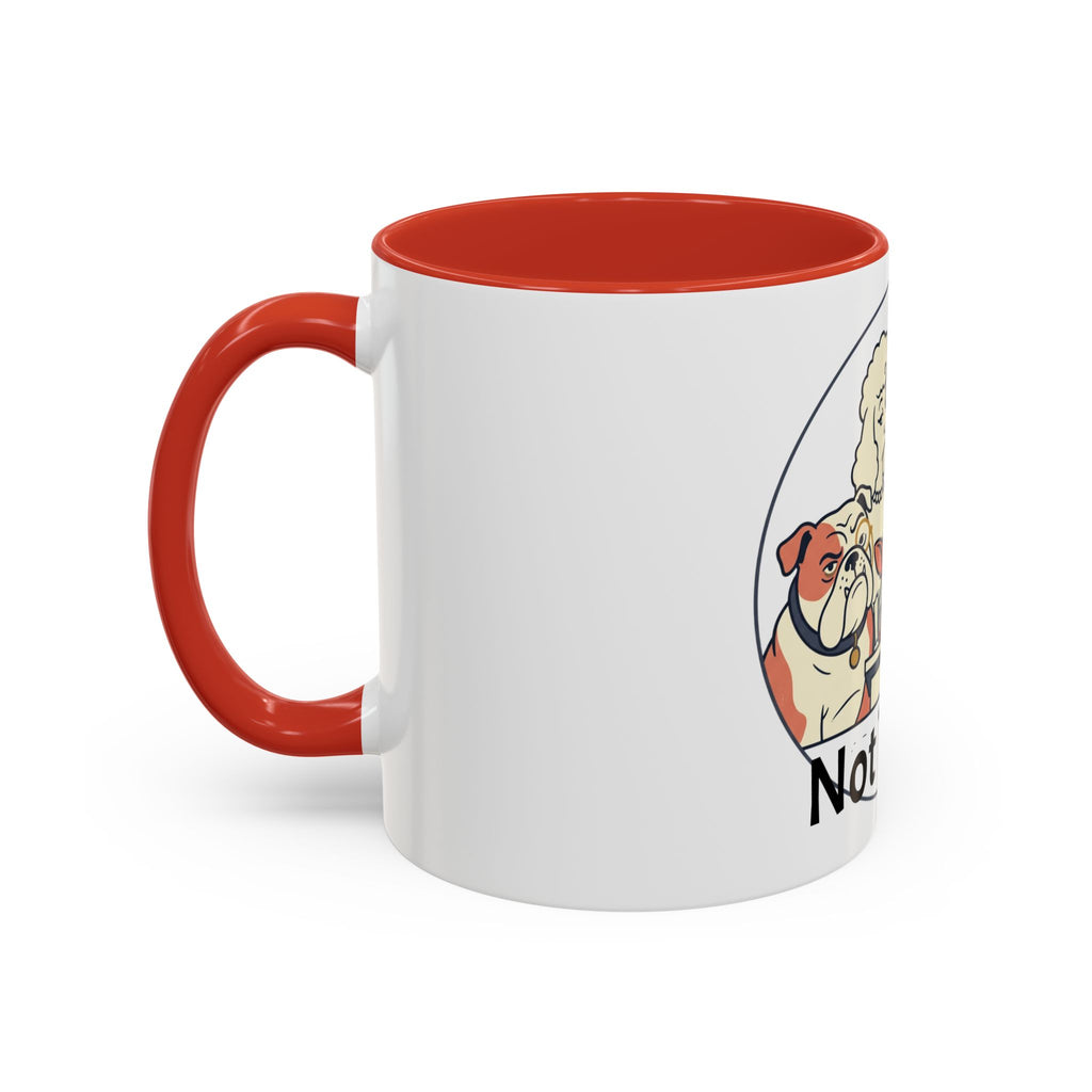 Accent Mug — 'Not Today' Dog Pack Coffee Mug (11/15oz)