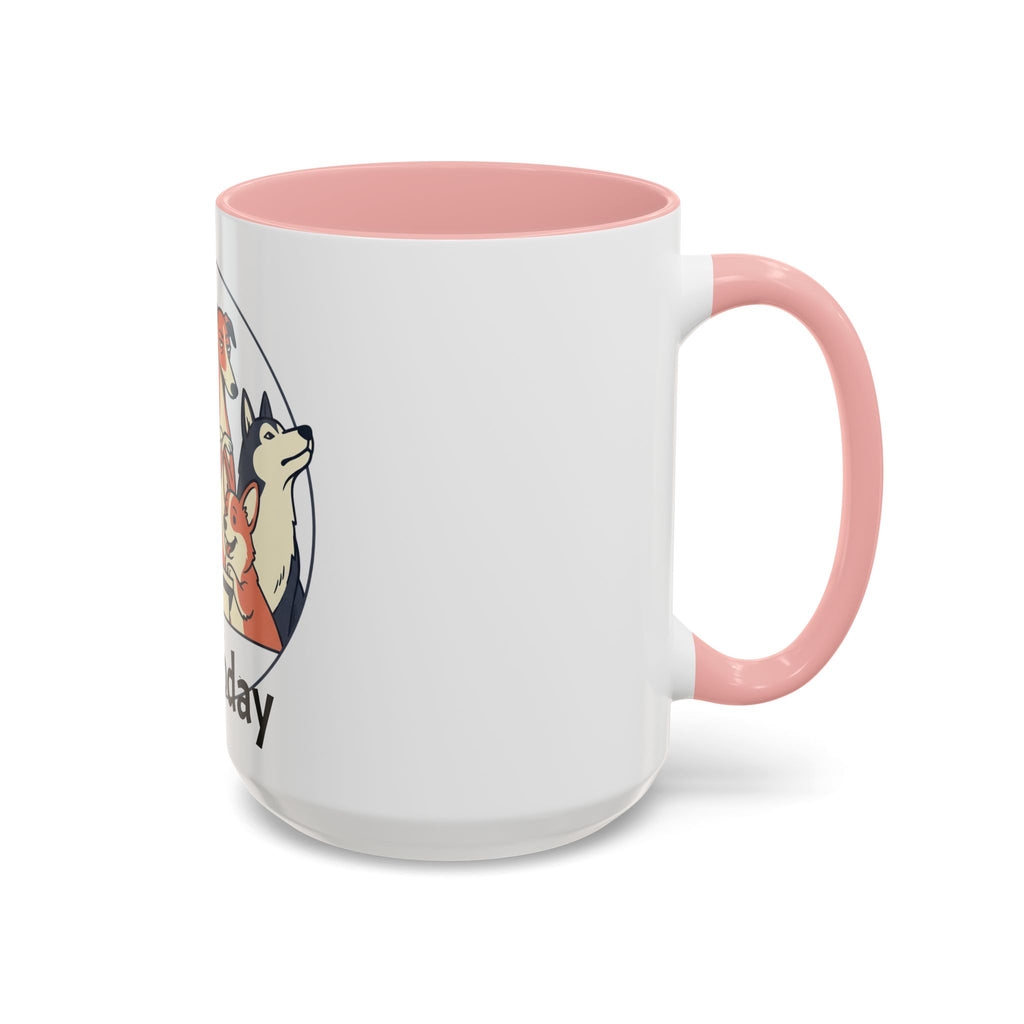 Accent Mug — 'Not Today' Dog Pack Coffee Mug (11/15oz)