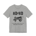 ADHD AC/DC Tee — "For Those About to Focus We Salute You" Graphic T-Shirt
