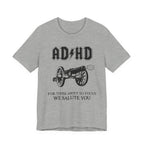 ADHD AC/DC Tee — "For Those About to Focus We Salute You" Graphic T-Shirt