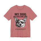 Corgi Dog Lover T‑Shirt — "My Dog Has Seen Some Shit and Judges Me Daily" Graphic Tee