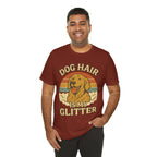 "Dog Hair Is My Glitter" – Golden Shedding Tee