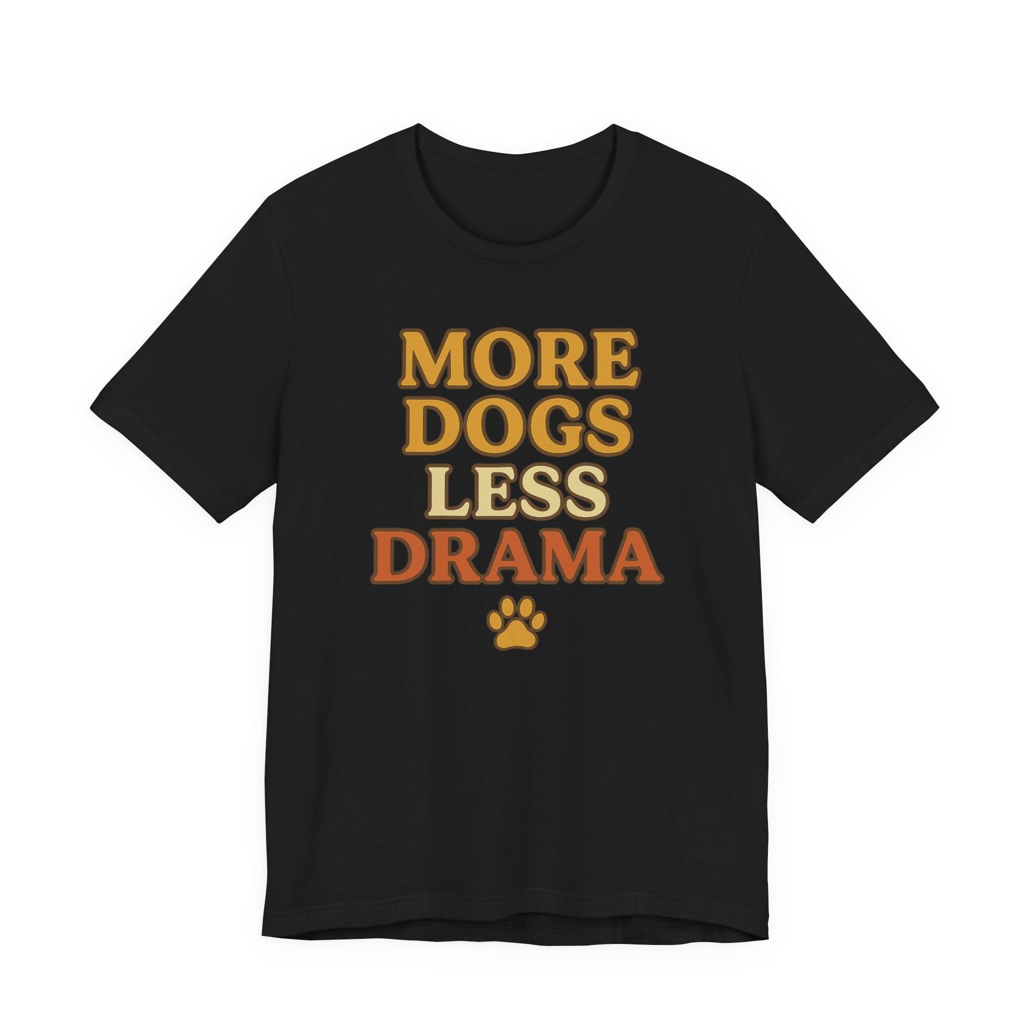 More Dogs Less Drama T-Shirt — Retro Paw Print Dog Lover Tee