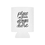 Can Cooler - Custom 'Place Your Design Here' Neoprene Can Koozie