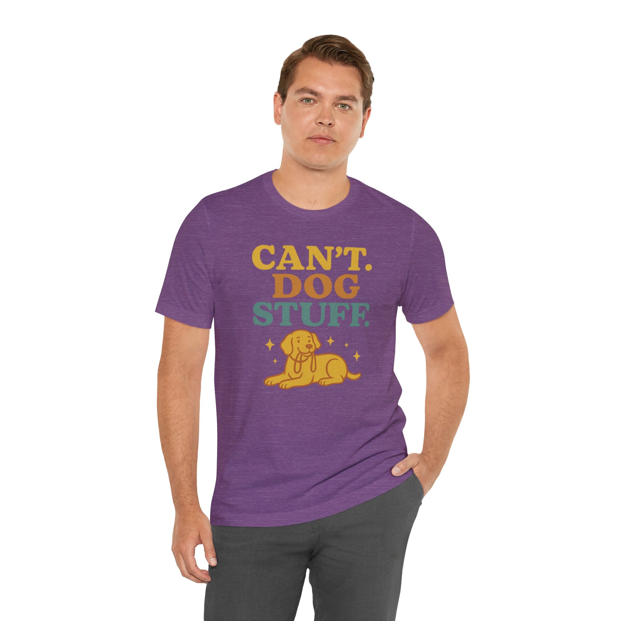 "Can’t. Dog Stuff." – Dog Lover Priorities Tee