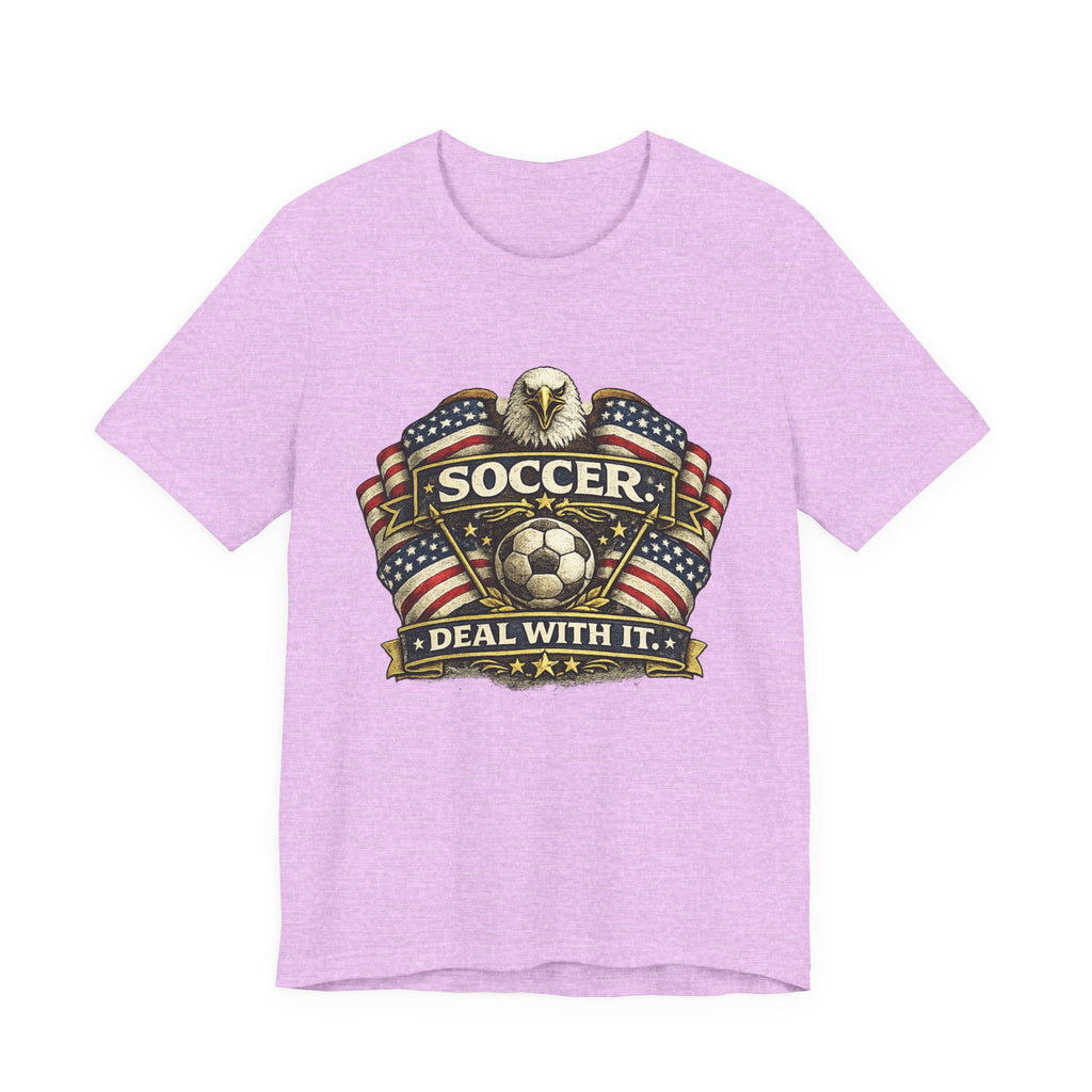 Soccer Deal With It T-Shirt — Patriotic Eagle Soccer Tee for Players & Fans