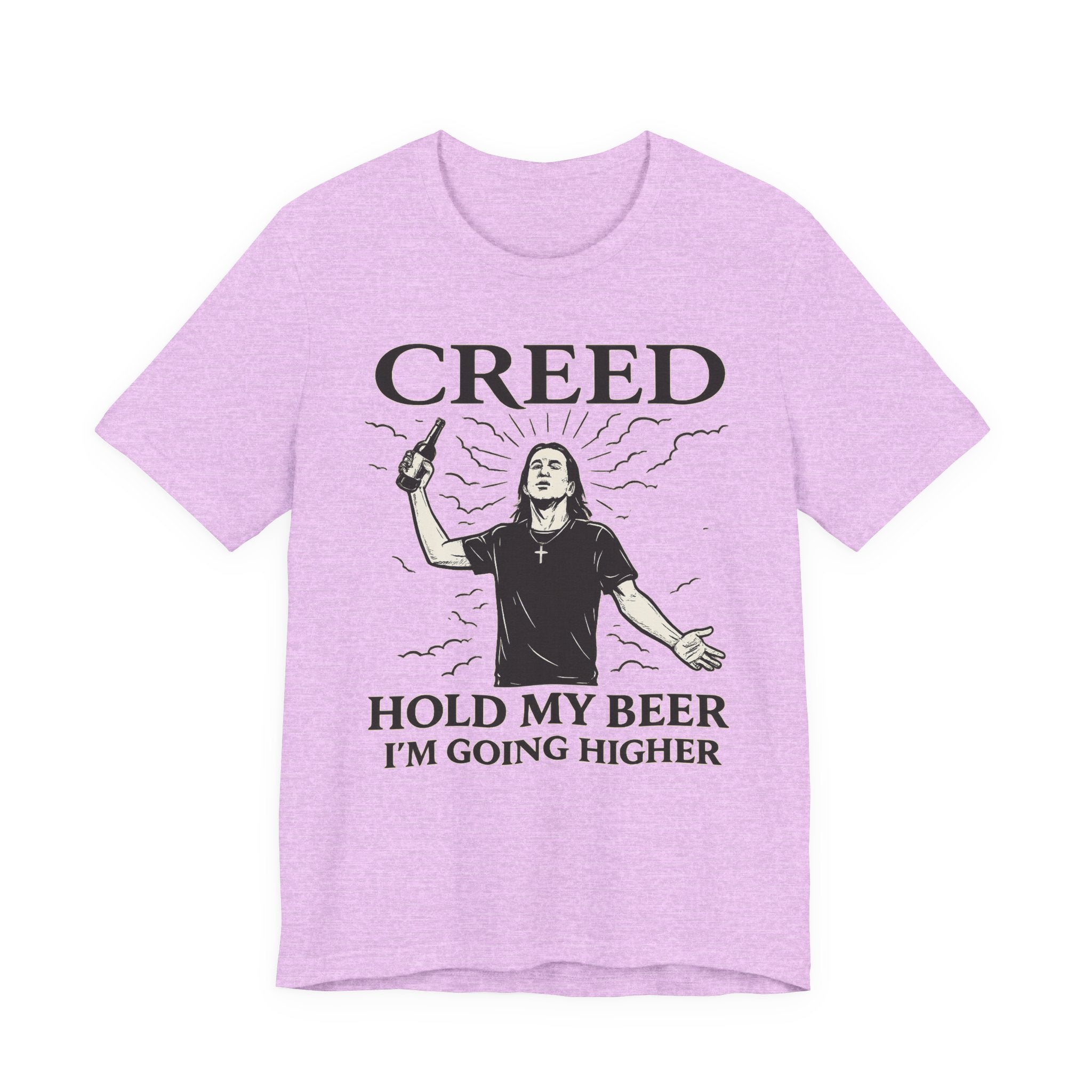 Creed "Hold My Beer I'm Going Higher" T-Shirt