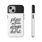 Tough Custom Phone Case — Protective Cover