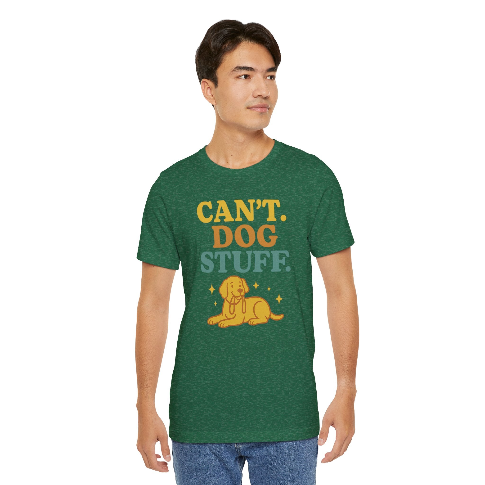 "Can’t. Dog Stuff." – Dog Lover Priorities Tee