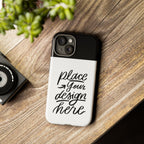 Tough Custom Phone Case — Protective Cover