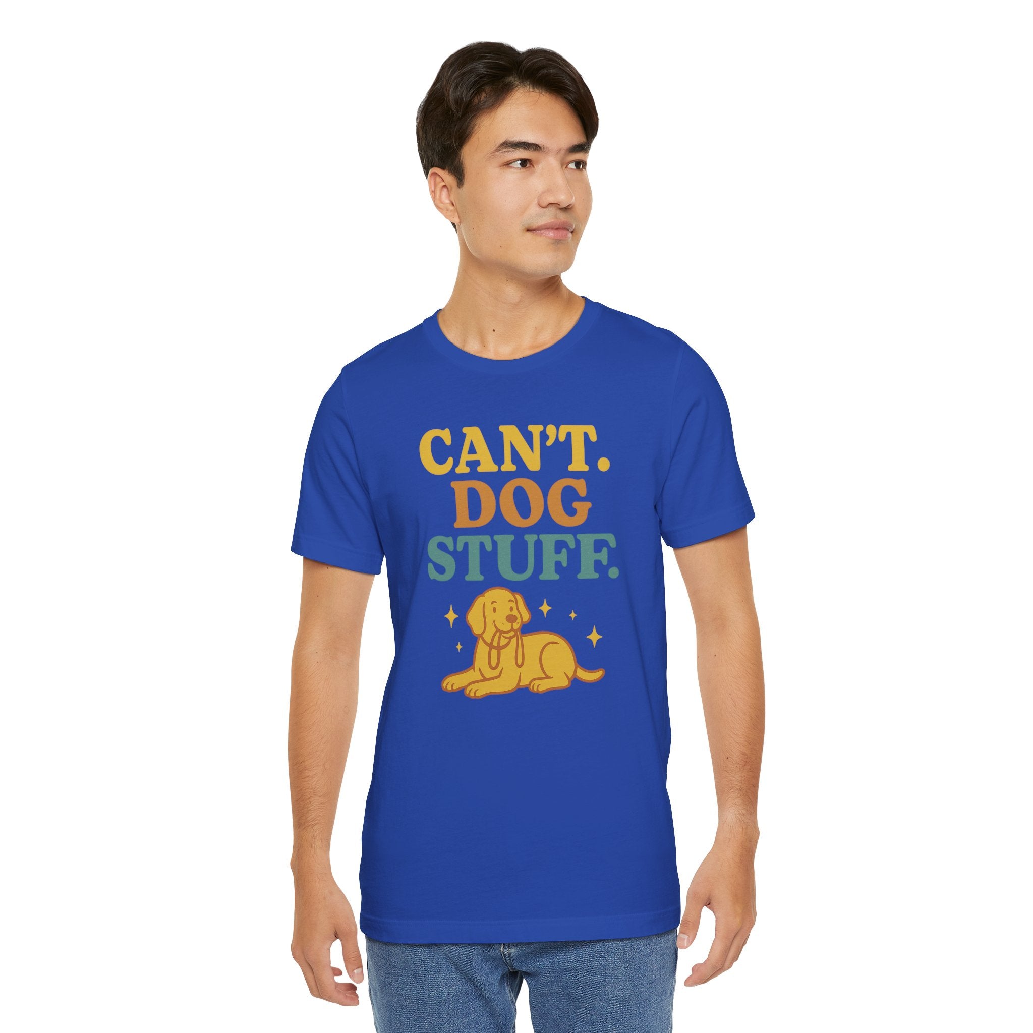 "Can’t. Dog Stuff." – Dog Lover Priorities Tee