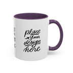 Coffee Mug — Customizable 11/15oz  Ceramic Coffee Mug (Place Your Design Here)