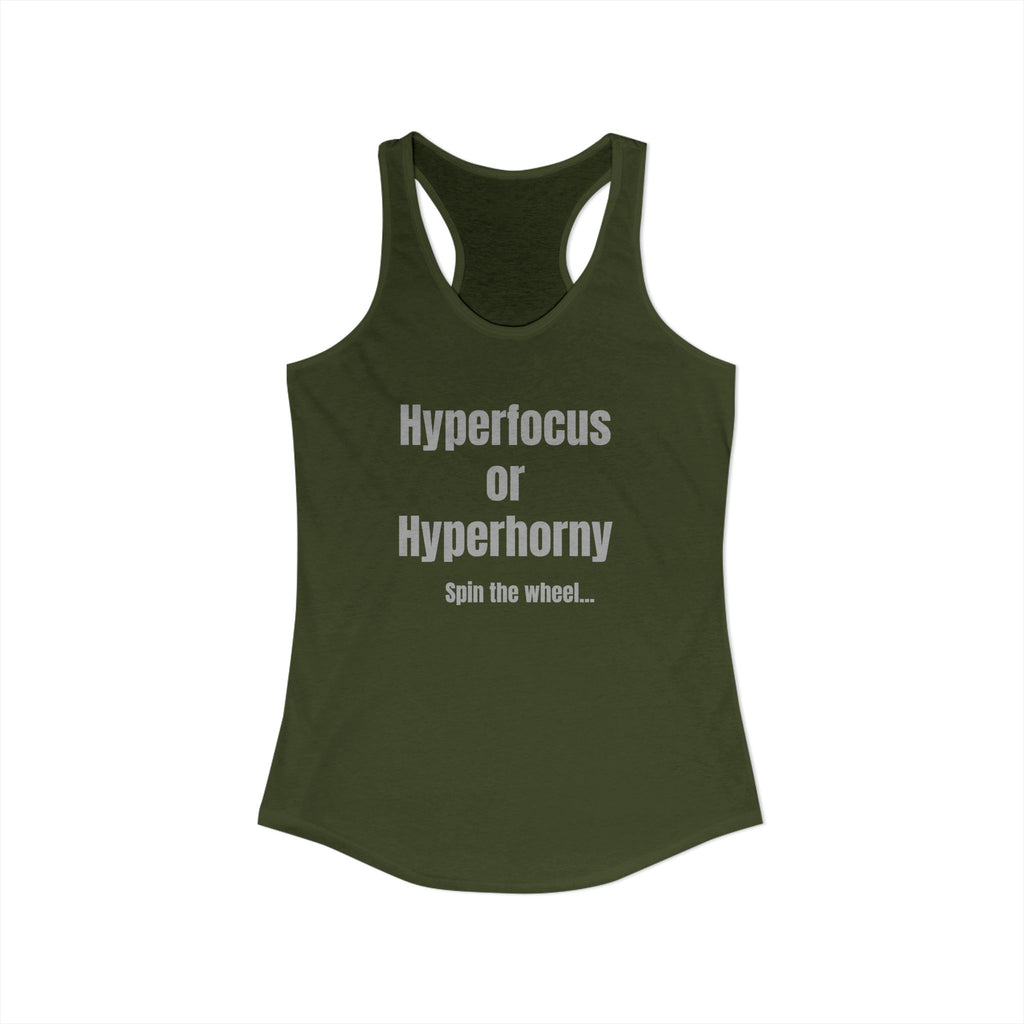 Graphic Tank — "Hyperfocus or Hyperhorny" Funny ADHD Humor Tank
