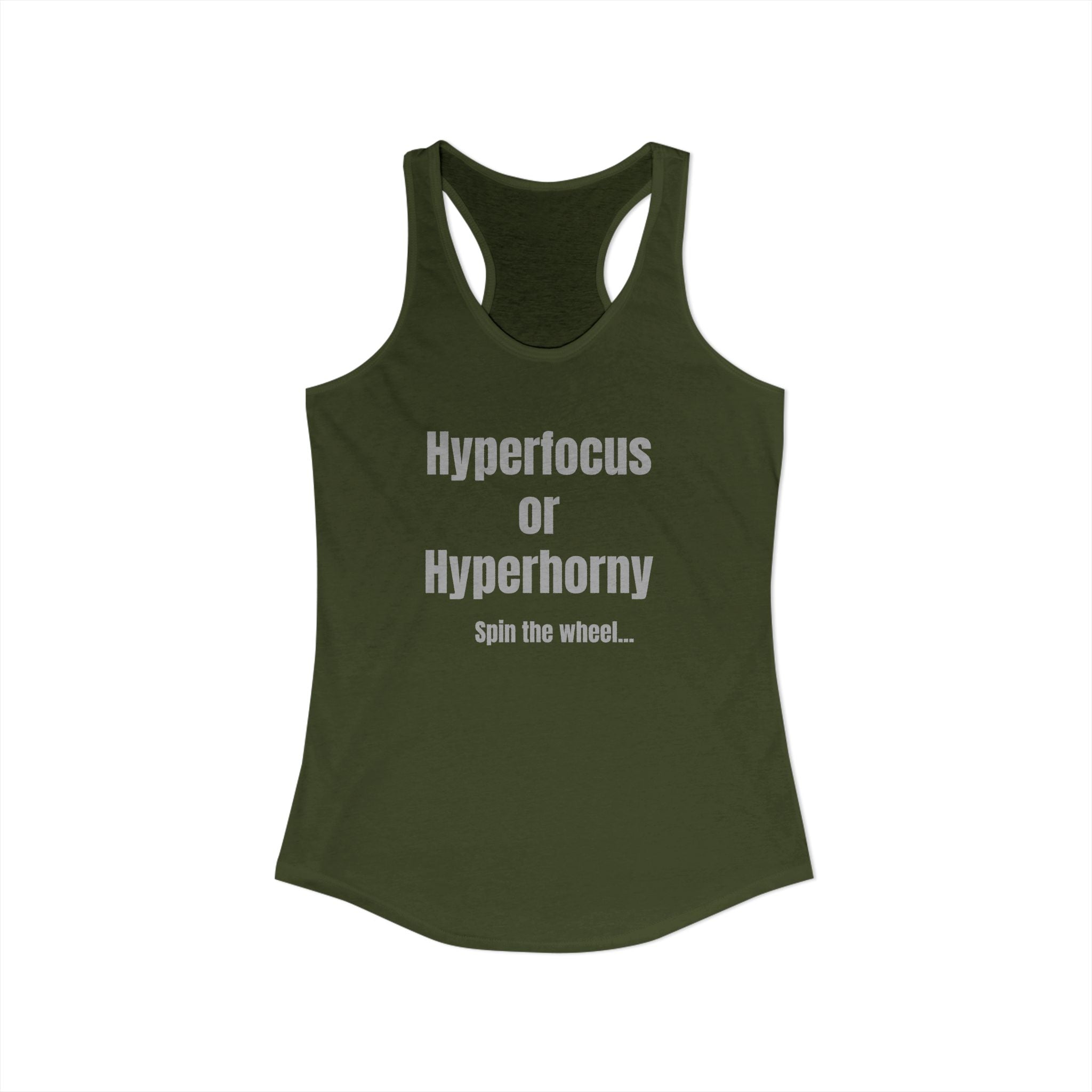 Graphic Tank — "Hyperfocus or Hyperhorny" Funny ADHD Humor Tank