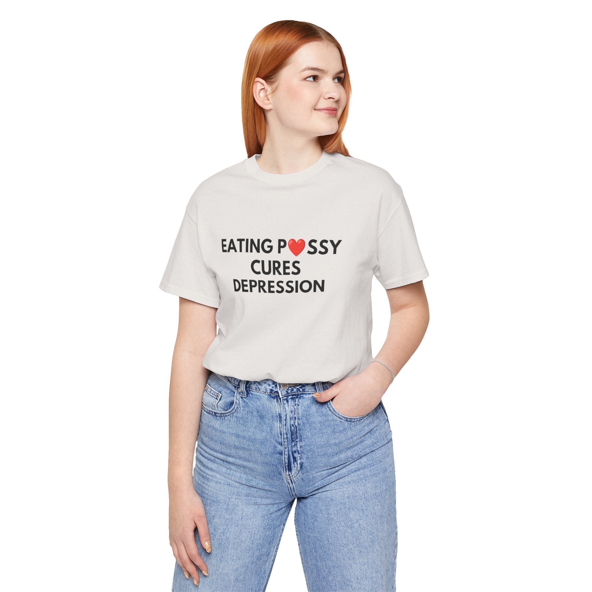 Eating Pussy Cures Depression Tee