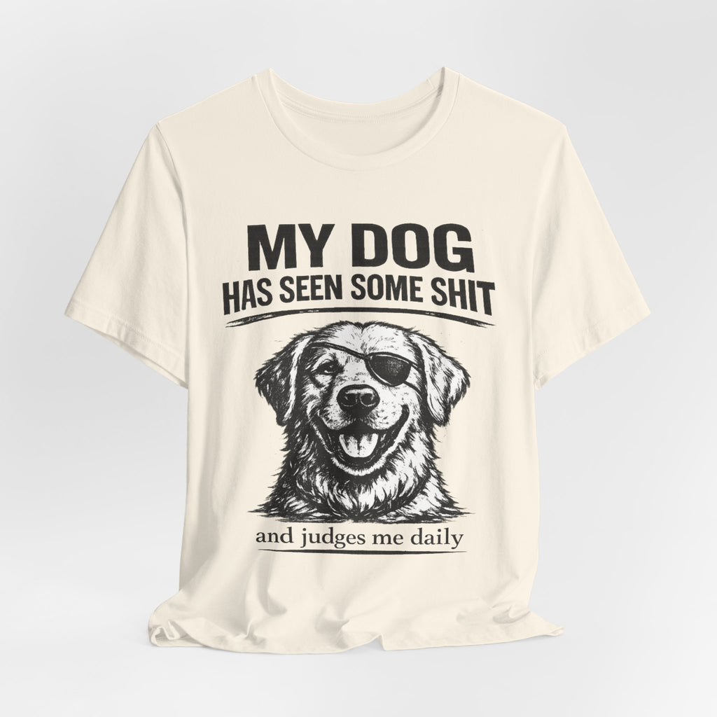 Golden retriever Dog T-Shirt — "My Dog Has Seen Some Shit" Funny Dog Lover Tee