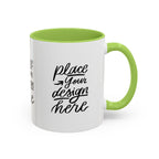 Coffee Mug — Customizable 11/15oz  Ceramic Coffee Mug (Place Your Design Here)