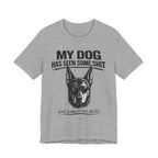 Doberman Dog Lover T‑Shirt — "My Dog Has Seen Some Shit and Judges Me Daily" Graphic Tee