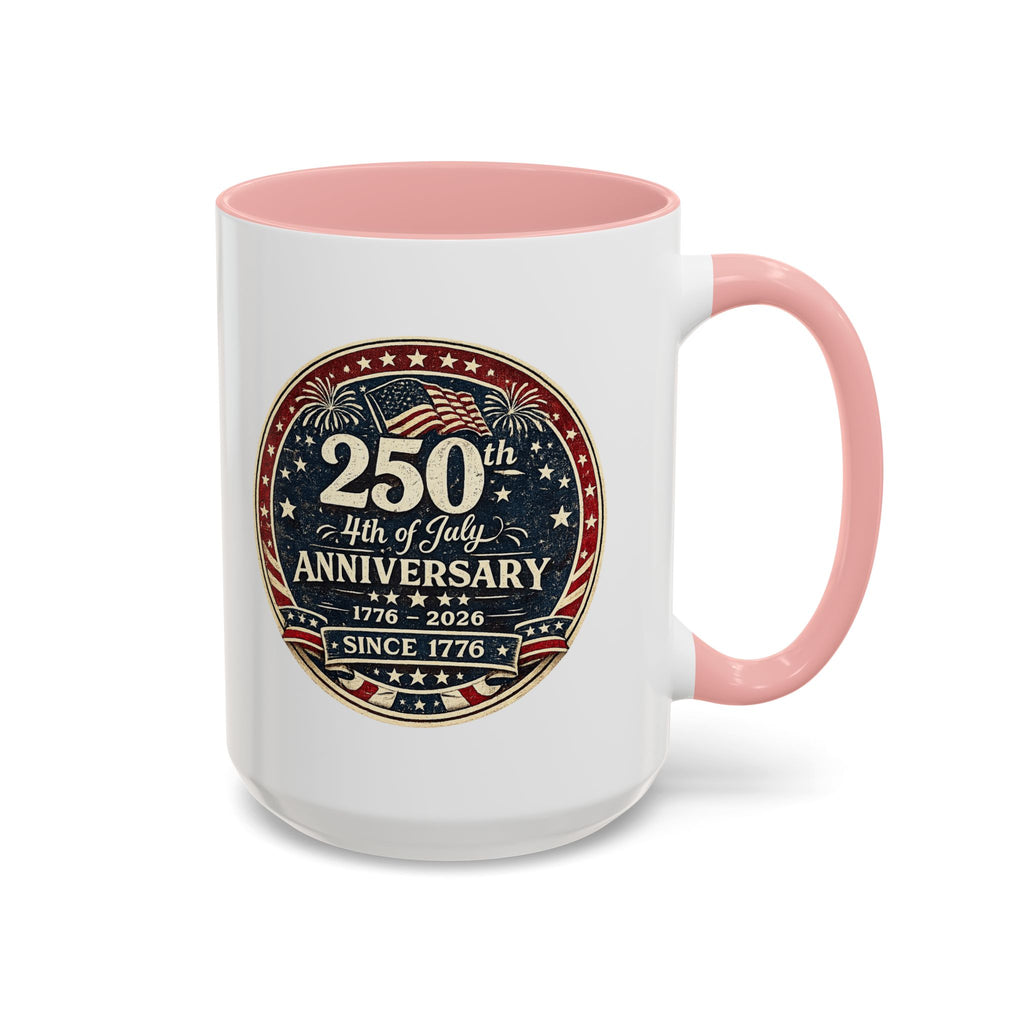 250th 4th of July Anniversary Coffee Mug