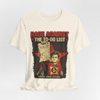 Rage Against the To-Do List Tee — Know Your Enemy Graphic T-Shirt