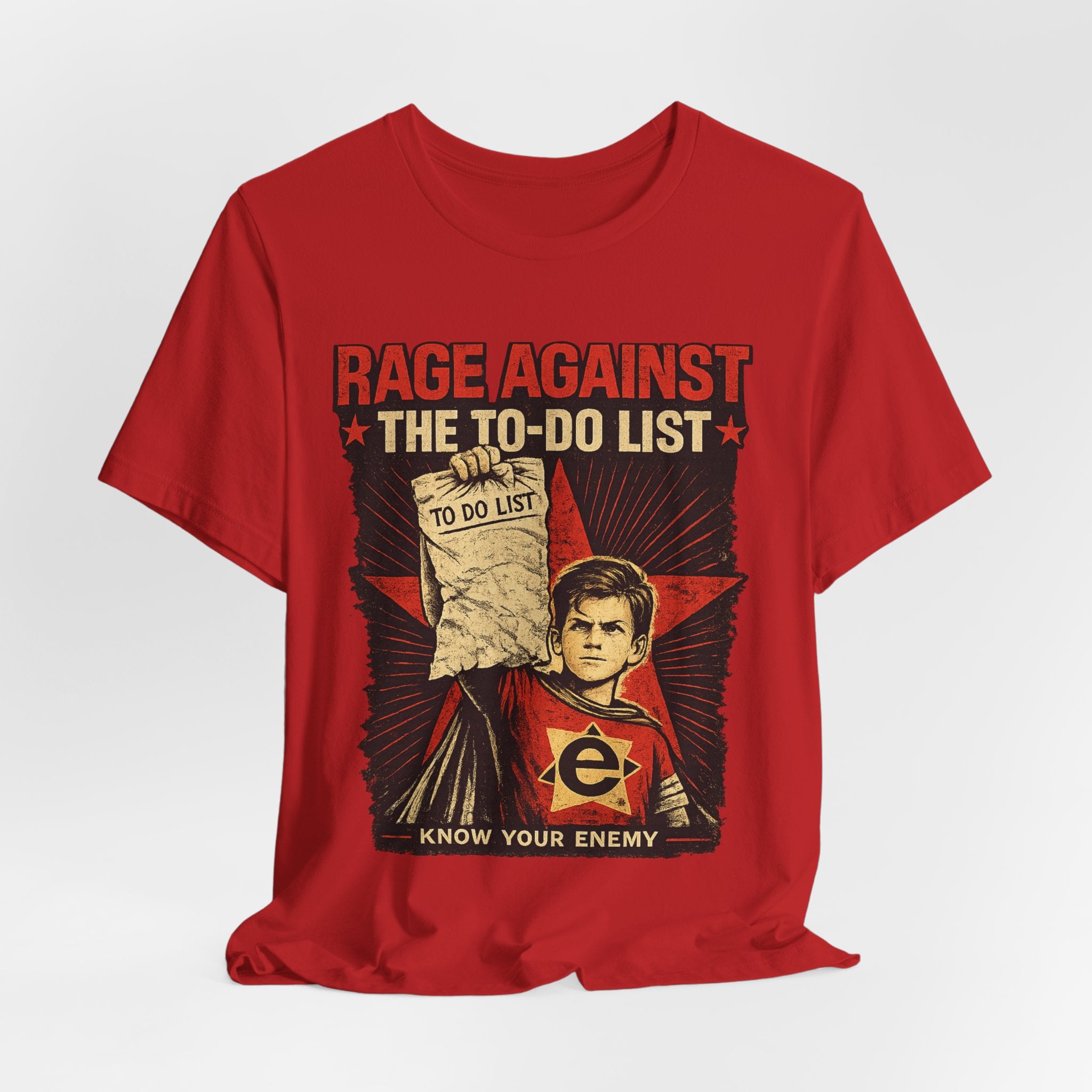Rage Against the To-Do List Tee — Know Your Enemy Graphic T-Shirt