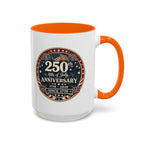 250th 4th of July Anniversary Coffee Mug