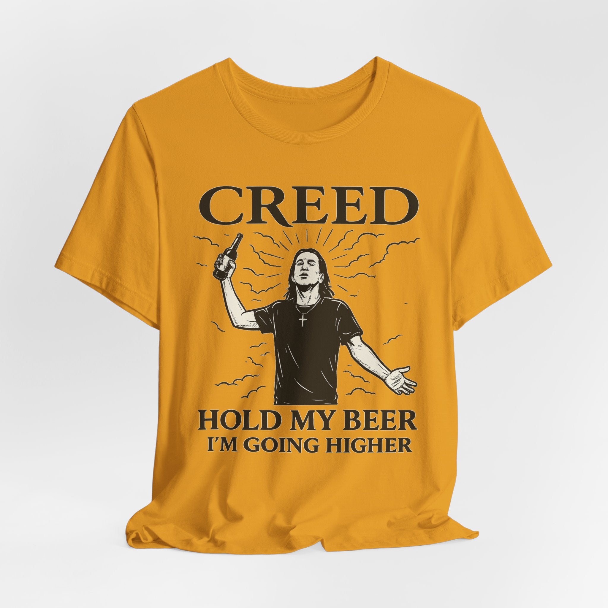 Creed "Hold My Beer I'm Going Higher" T-Shirt