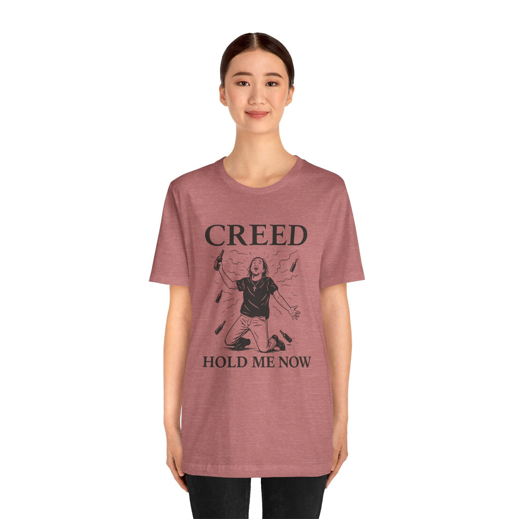 Creed Hold Me Now Graphic Tee – Unisex Jersey Short Sleeve T-Shirt