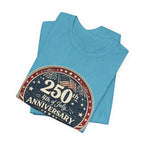 4th of July 250th Anniversary T-Shirt – Vintage American Flag Emblem (1776–2026)