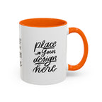 Coffee Mug — Customizable 11/15oz  Ceramic Coffee Mug (Place Your Design Here)