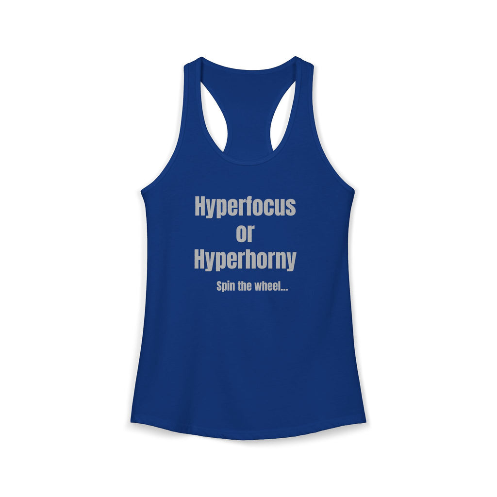 Graphic Tank — "Hyperfocus or Hyperhorny" Funny ADHD Humor Tank