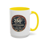 250th 4th of July Anniversary Coffee Mug
