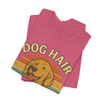 "Dog Hair Is My Glitter" – Golden Shedding Tee