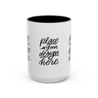 Coffee Mug — Customizable 11/15oz  Ceramic Coffee Mug (Place Your Design Here)