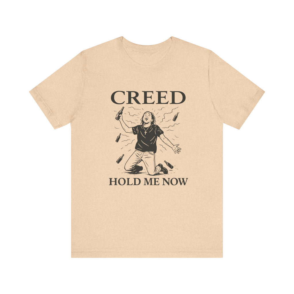 Creed Hold Me Now Graphic Tee – Unisex Jersey Short Sleeve T-Shirt
