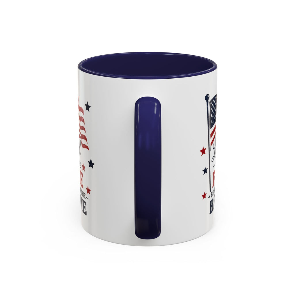 Patriotic Coffee Mug — "Land of the Free Because of the Brave" Accent Mug