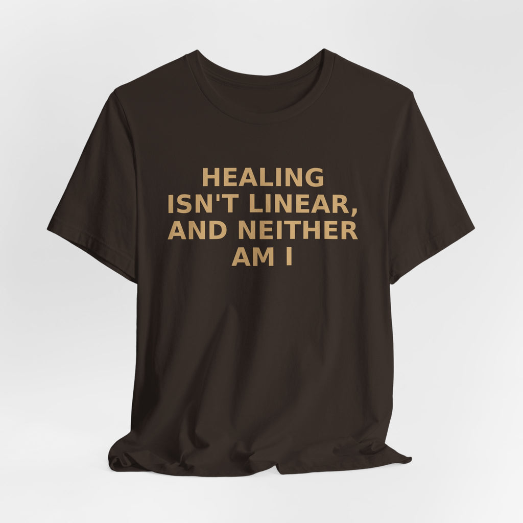 Healing Isn't Linear Tee — Mental Health Support Graphic T‑Shirt