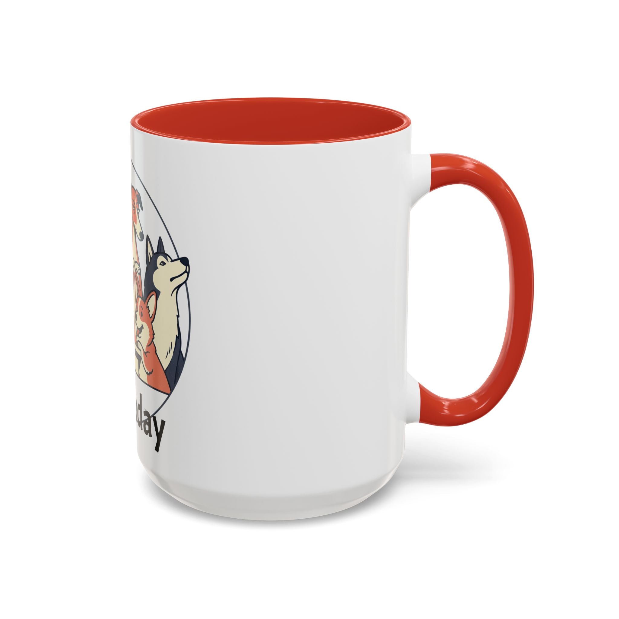 Accent Mug — 'Not Today' Dog Pack Coffee Mug (11/15oz)