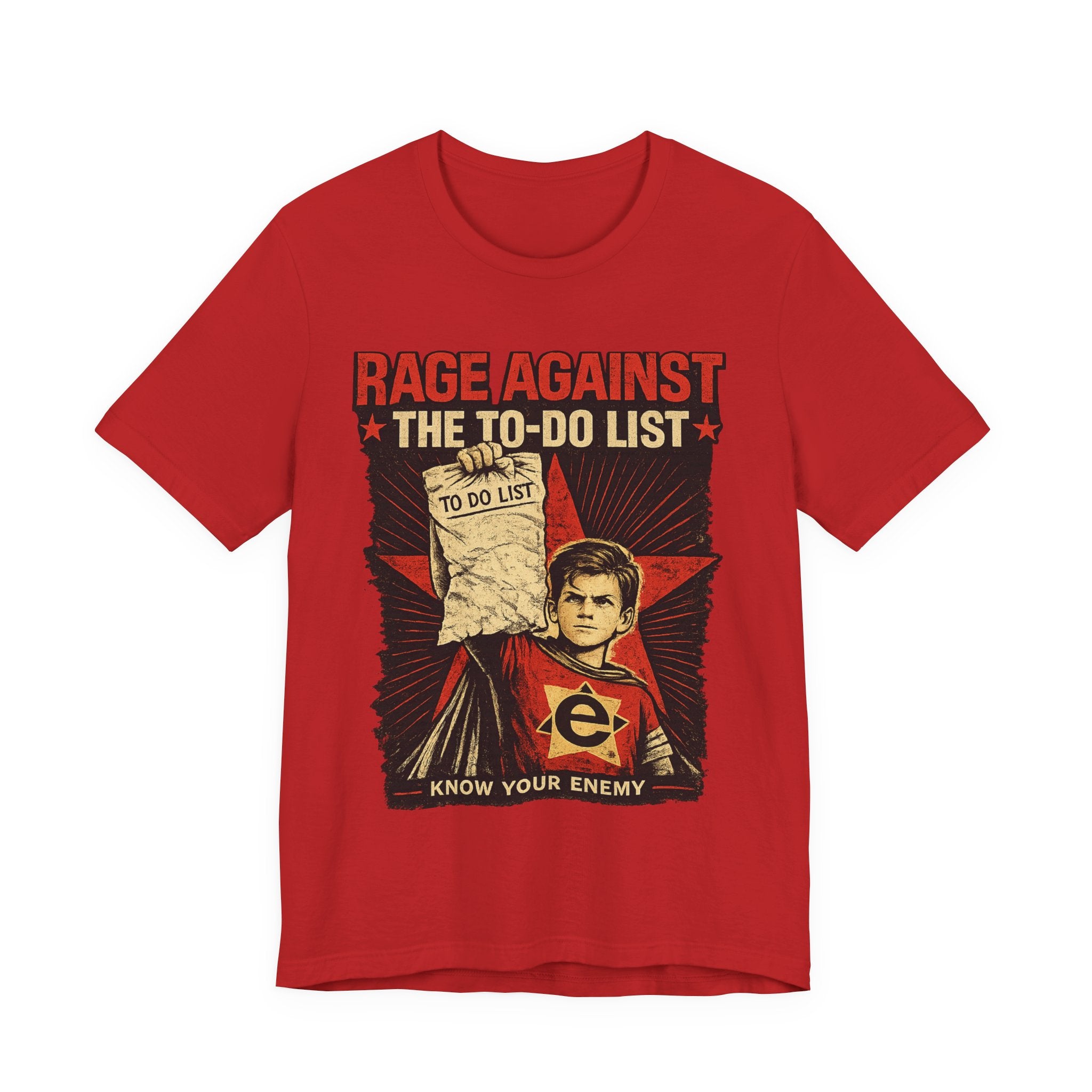 Rage Against the To-Do List Tee — Know Your Enemy Graphic T-Shirt