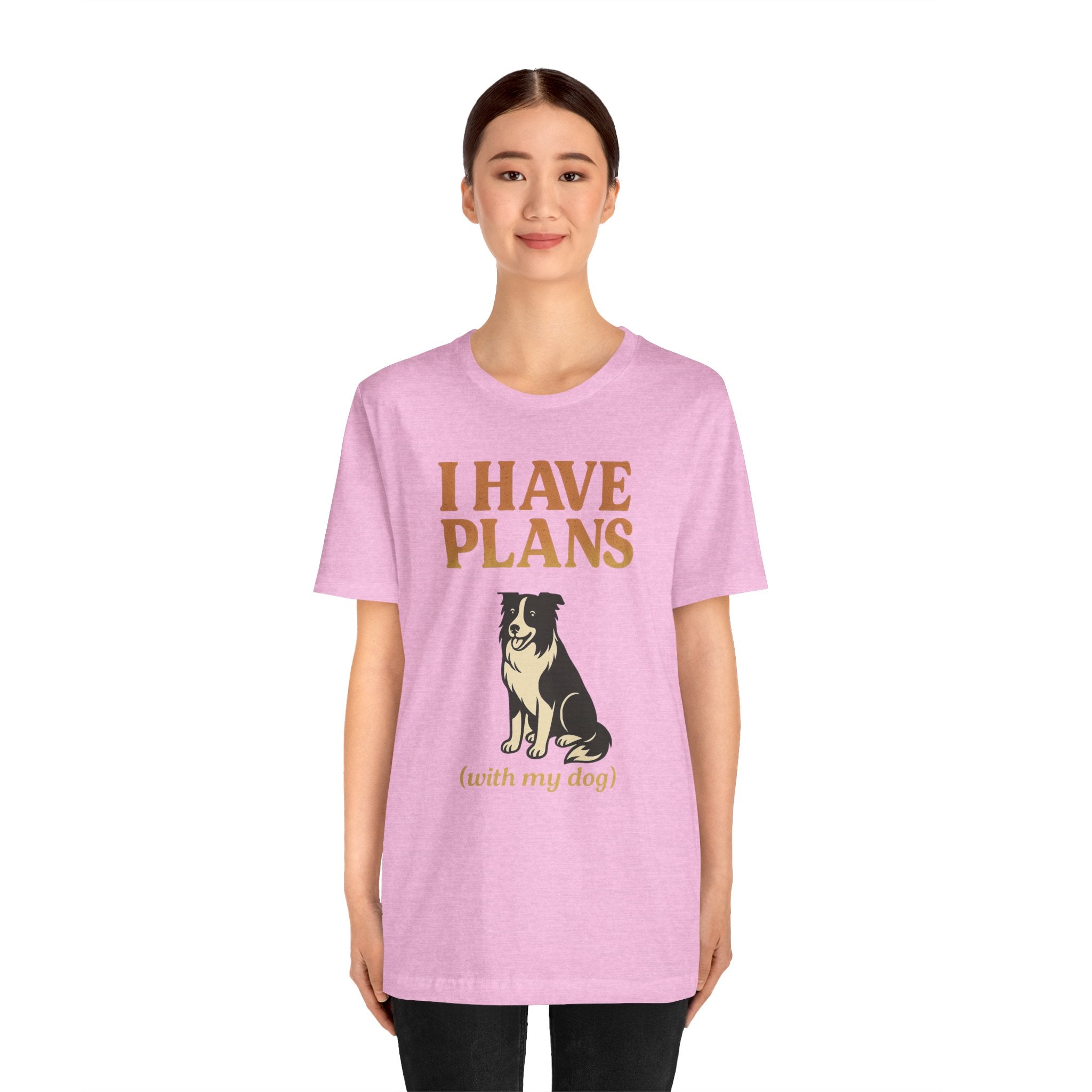 "I Have Plans (With My Dog)" – Border Collie Edition
