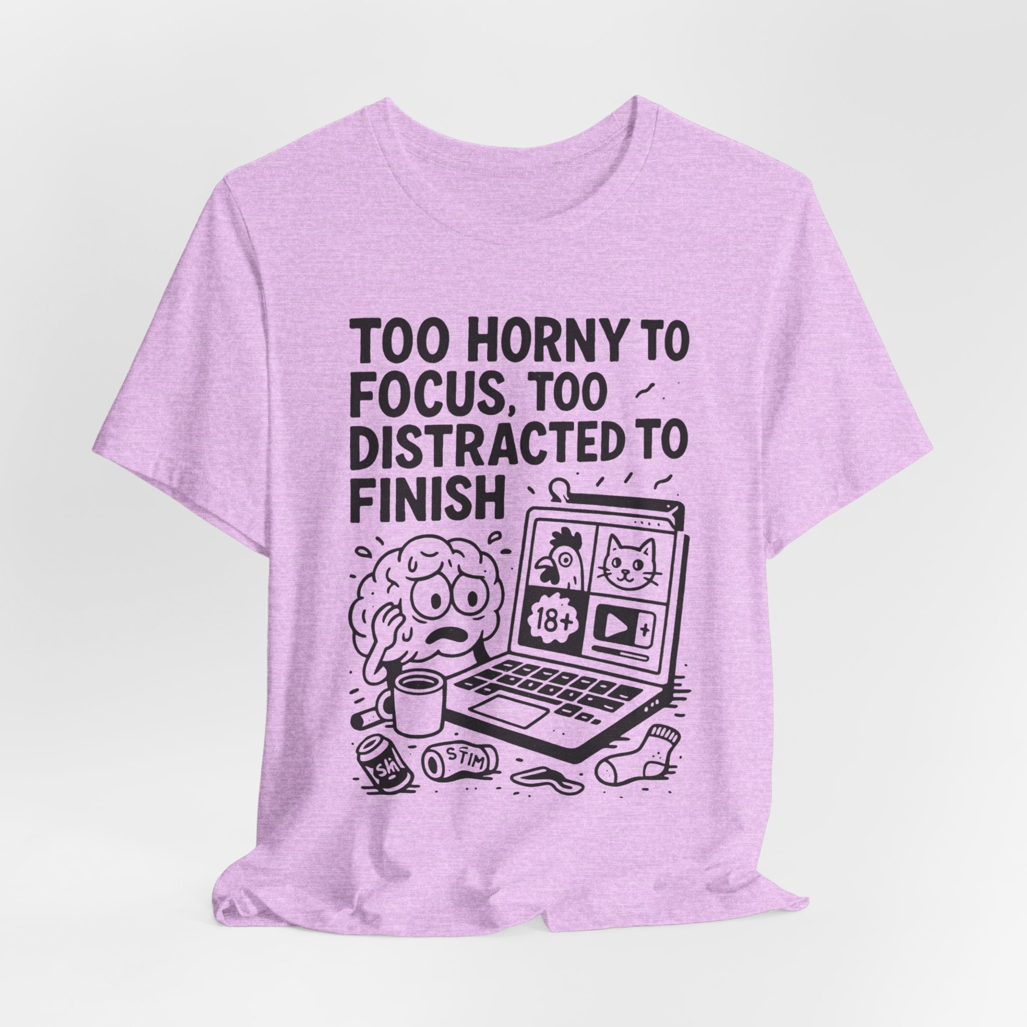 Too Horny to Focus Tee — Funny Distracted Workday Graphic T-Shirt